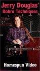 Jerry Douglas' Dobro Techniques!
